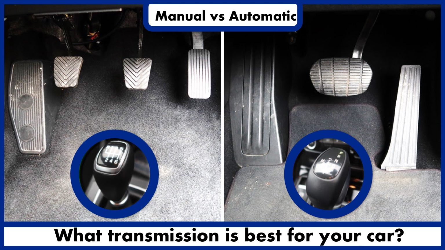 Manual Vs Automatic Which is Better in 2024?